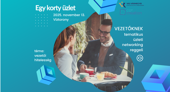 Egy korty üzlet - vezetőknek, tematikus networking reggeli: vezetői hitelesség