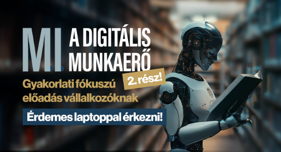 Mesterséges intelligencia - a digitális munkaerő_2.rész