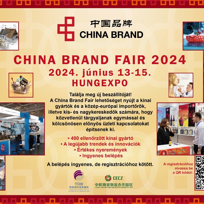 China Brand Fair 2024 - kínai cégek mutatkoznak be Budapesten